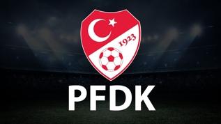 Süper Lig'den 8 kulüp PFDK'ye sevk edildi