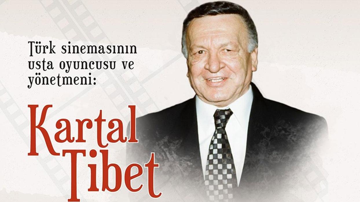 Türk sinemasının başarılı jönü ve Kemal Sunal filmlerinin usta yönetmeni: Kartal Tibet