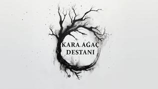 "Kara Ağaç Destanı" dizisinin ikinci sezonu 13 Eylül'de başlıyor