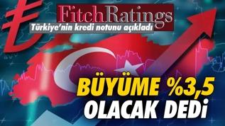 Fitch Türkiye'nin kredi notunu açıkladı: Piyasalar merakla bekliyordu