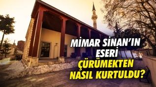 Ferruh Kethüda Camii: Mimar Sinan'ın eseri çürümekten nasıl kurtuldu?