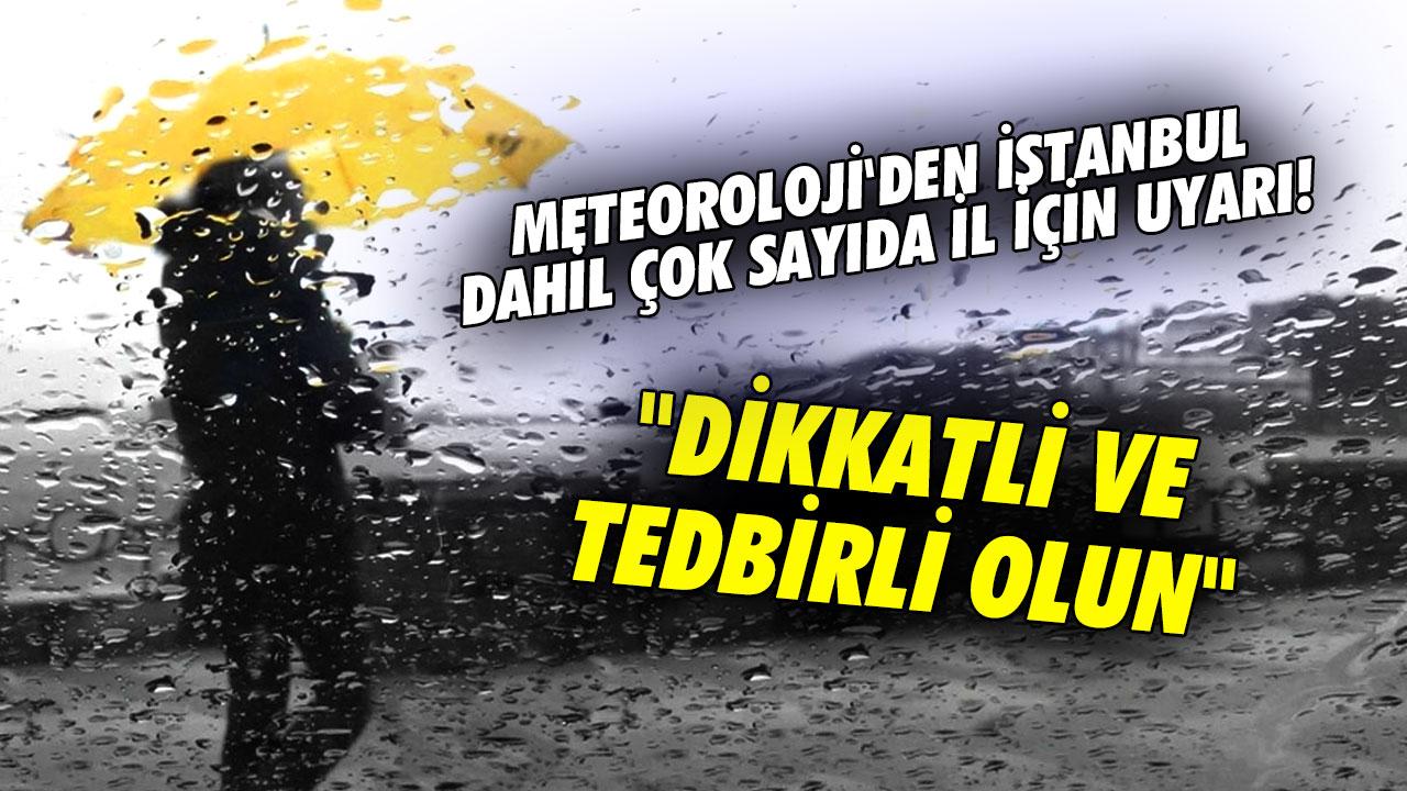 Meteoroloji'den çok kuvvetli yağış uyarısı: O bölgelerde sağanak bekleniyor!