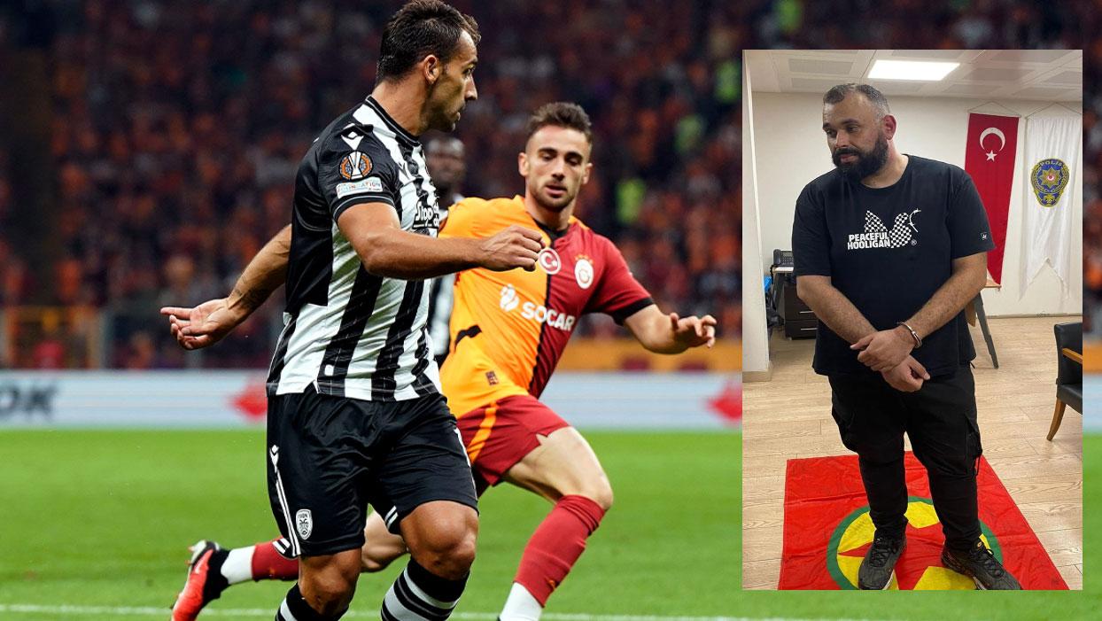 Galatasaray-PAOK maçı öncesi provokasyon! PKK paçavrasıyla yakalandı