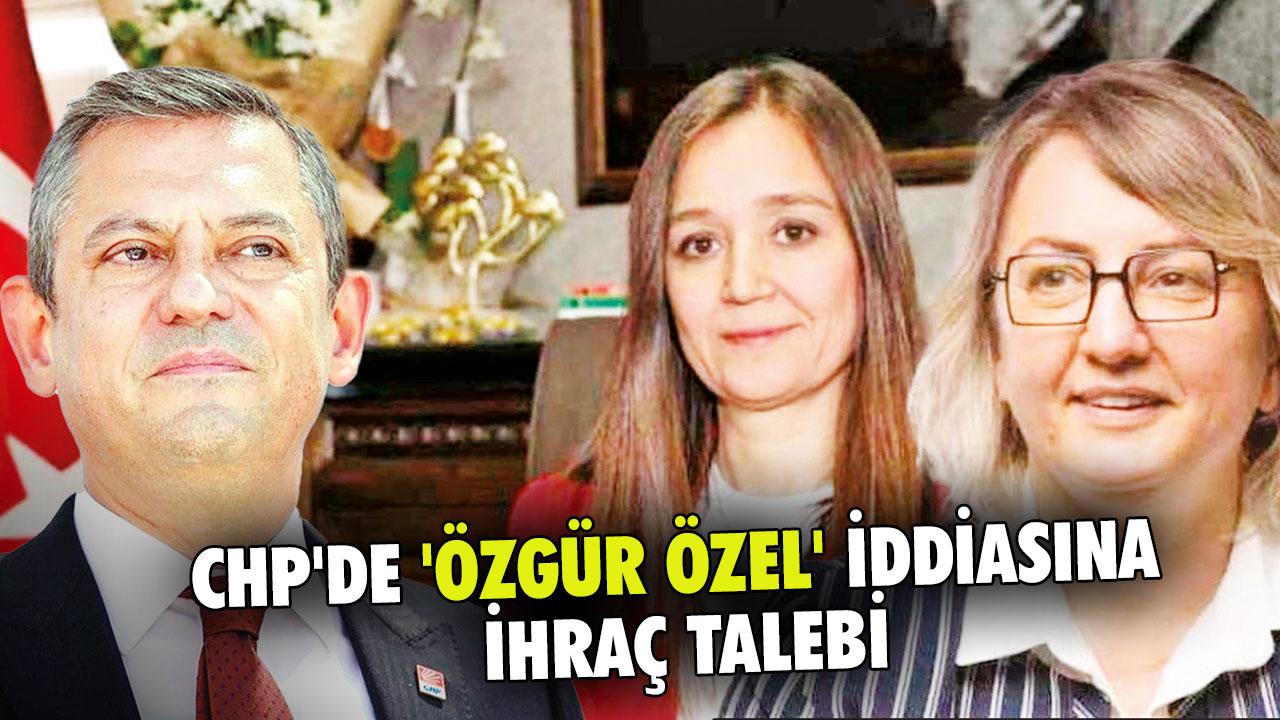 CHP Üyesi Yazar Ebru Küçükaydın, Özgür Özel iddialarıyla disipline verildi