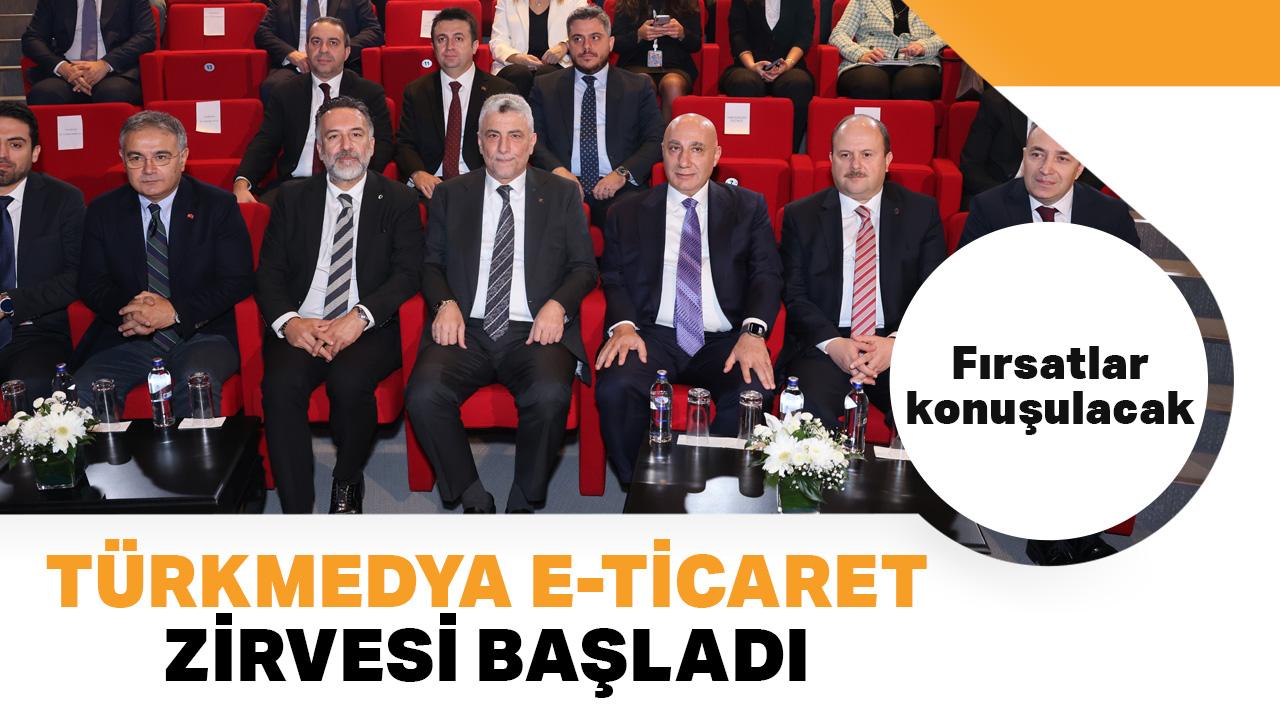 TürkMedya E-Ticaret ve Perakende Zirvesi... Fırsatlar konuşuluyor