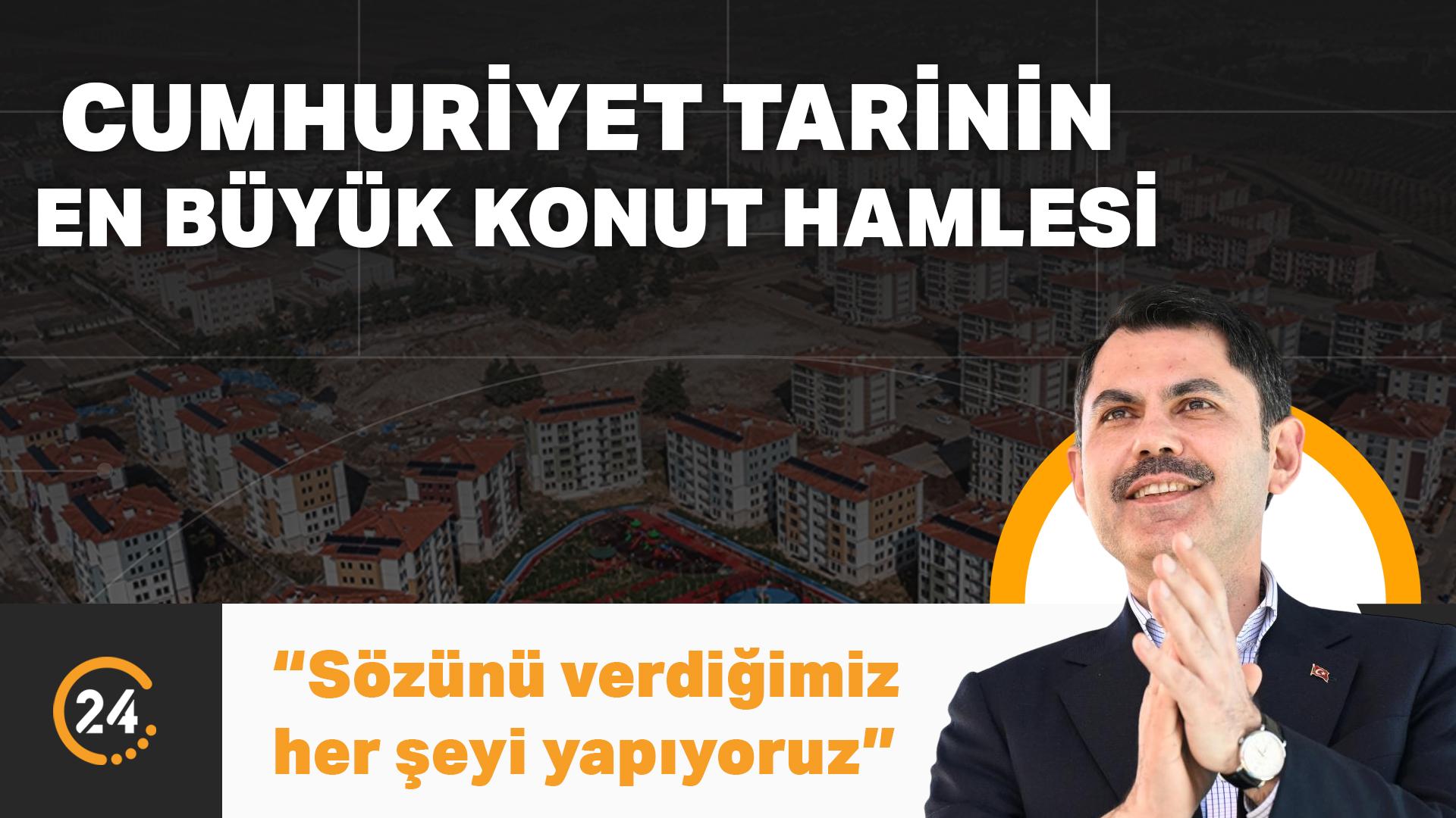 Cumhuriyet tarihinin en büyük sosyal konut hamlesi! Bakan Kurum: Sözünü verdiğimiz her şeyi yapmaya devam edeceğiz