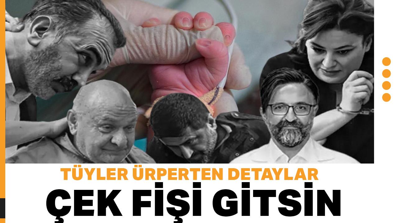 Yenidoğan Çetesi hakim karşısında! Tüyler ürperten detaylar: Çek fişi gitsin