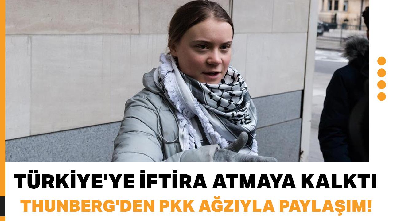 Türkiye'ye iftira atmaya kalktı! Thunberg'den PKK ağzıyla paylaşım