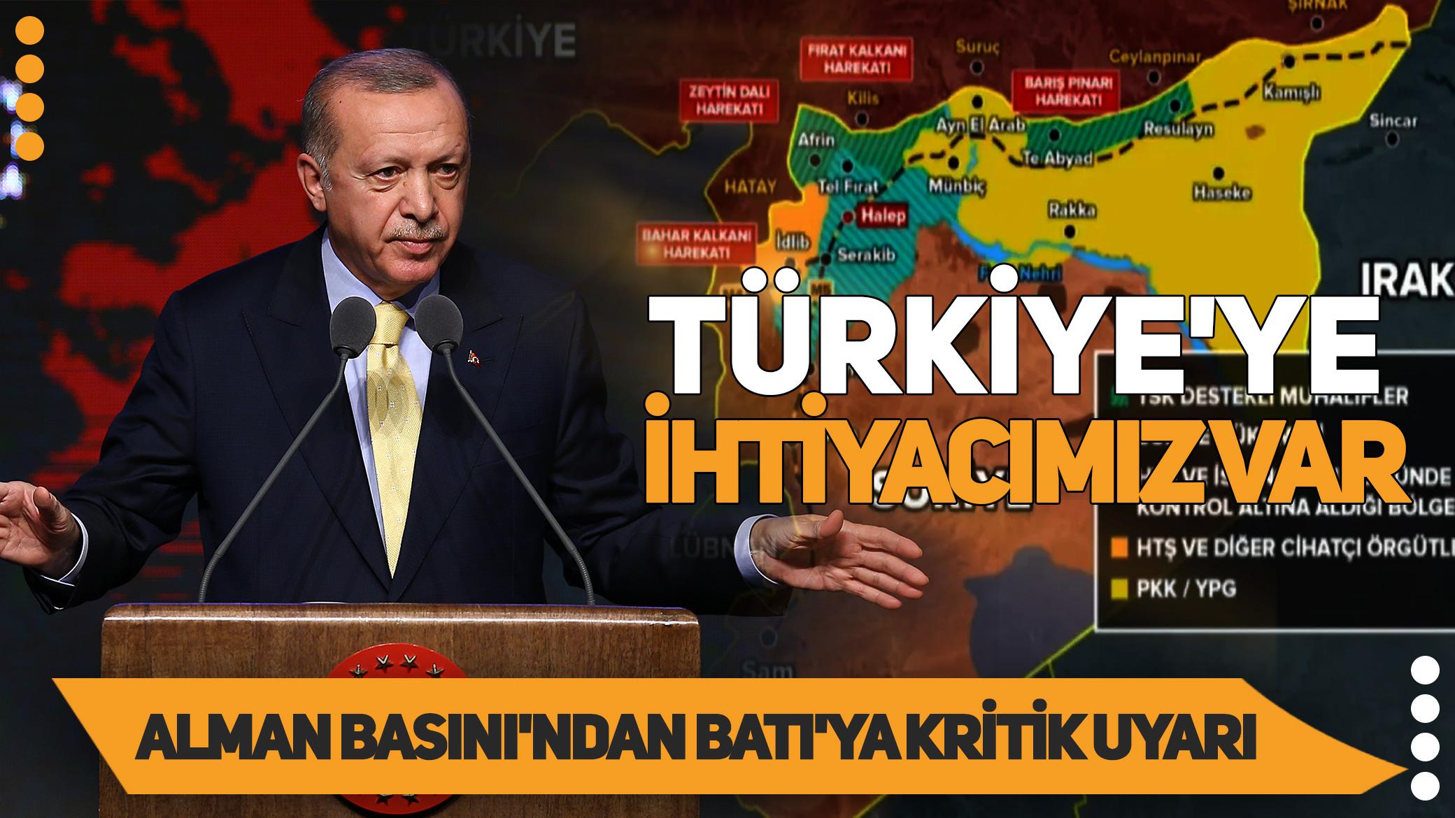 Alman Basını'ndan Batı'ya kritik uyarı: "Erdoğan ile çalışın, Suriye'nin geleceği onun elinde"