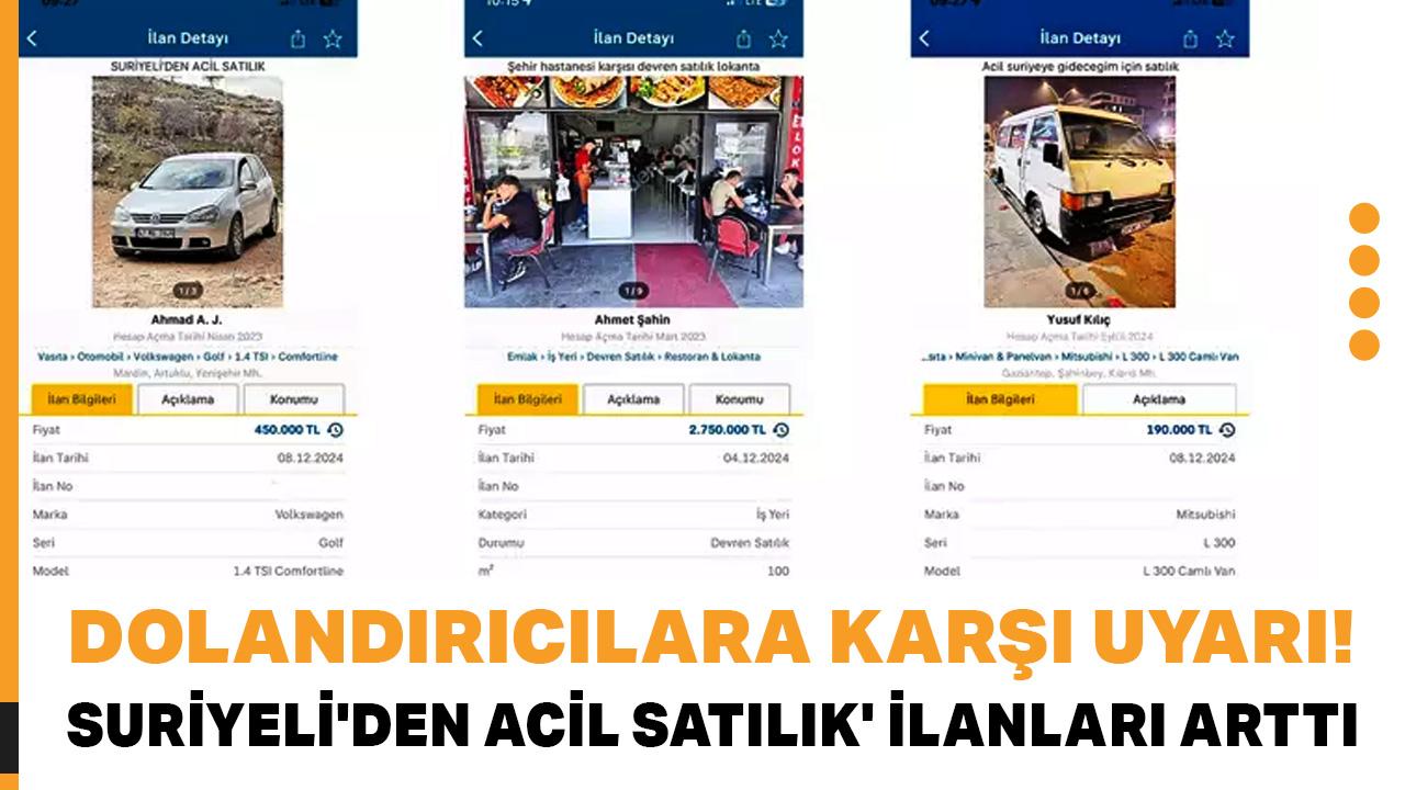 'Suriyeli'den acil satılık' ilanları arttı... Dolandırıcılara karşı uyarı!