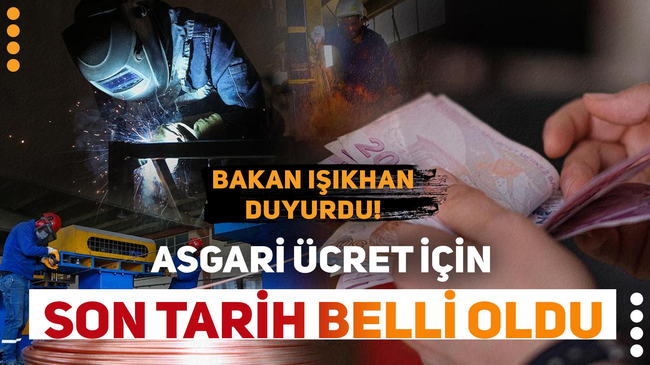 Asgari ücret için son tarih belli oldu