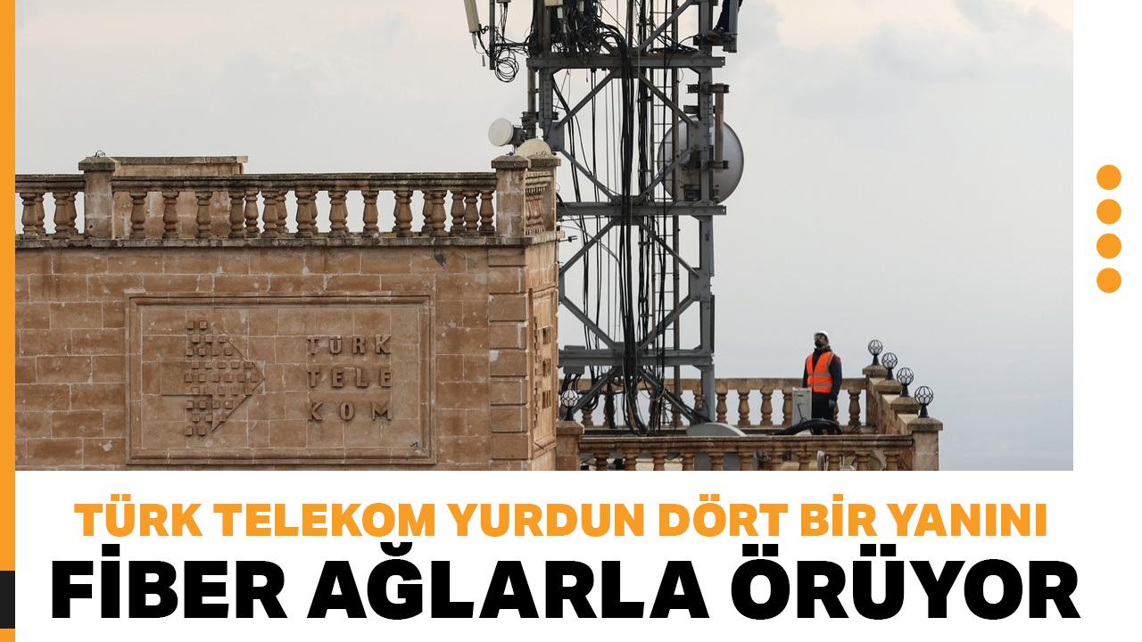 “Fiberin hızını Türkiye'nin her köşesine taşıyoruz”