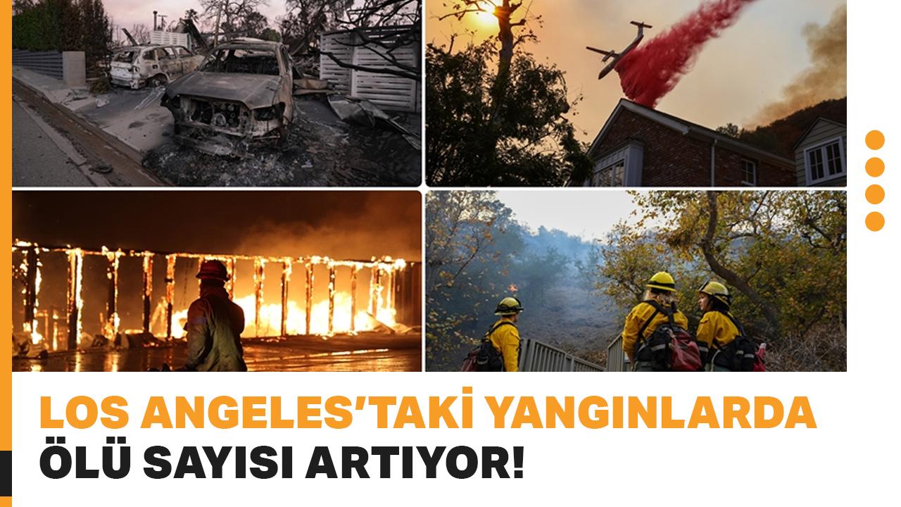 Ölü sayısı 16'ya yükselmişti! Los Angeles'ta yerleşim alanları yeniden yangın tehlikesi altında