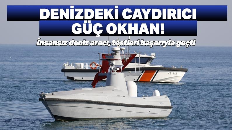 Denizdeki caydırıcı güç! İnsansız deniz aracı OKHAN testleri başarıyla geçti