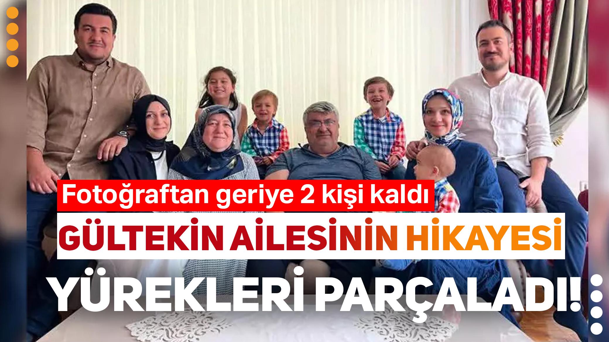 Fotoğraftaki Gültekin ailesinden 2 kişi kaldı! Hikayeleri yürekleri parçaladı