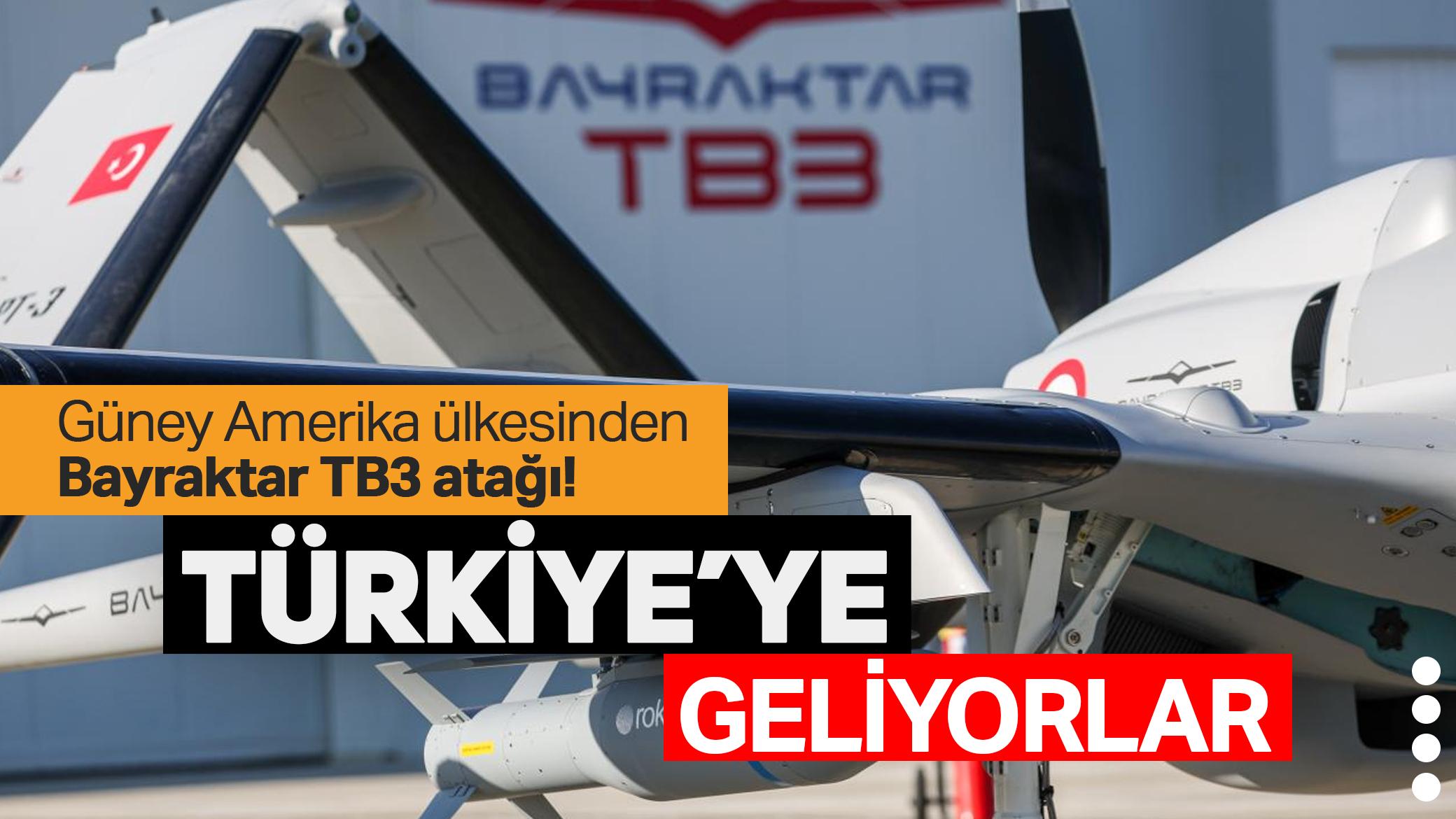 Güney Amerika ülkesinden Bayraktar TB3 atağı! Türkiye'ye heyet yolluyorlar