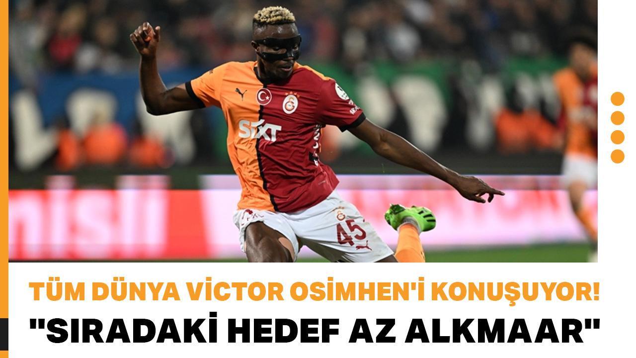 Tüm dünya Victor Osimhen'i konuşuyor! ''Sıradaki hedef AZ Alkmaar''