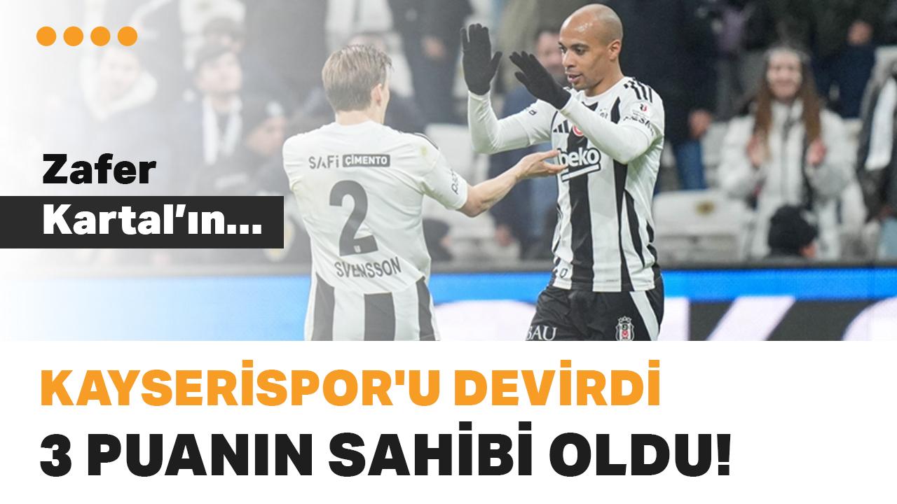 Kayserispor'u deviren Beşiktaş 3 puanın sahibi oldu! Dakika dakika Beşiktaş - Kayserispor maç özeti ve maç yorumları...
