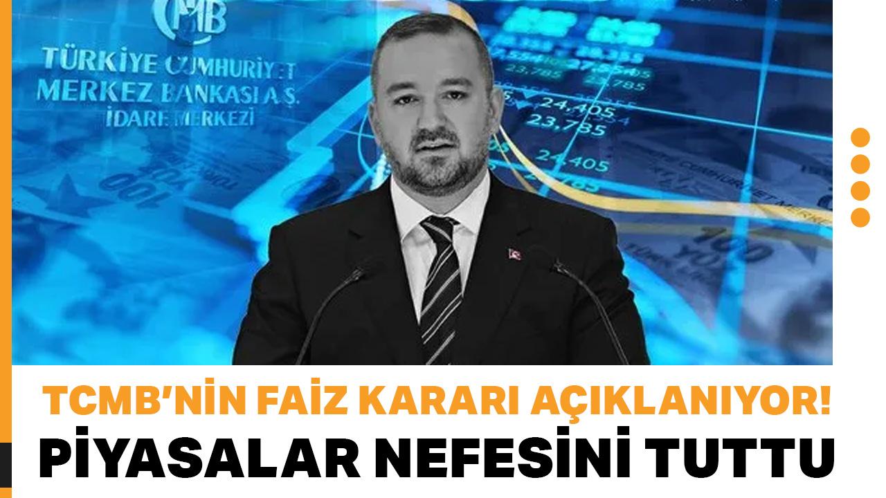 Piyasalar nefesini tuttu: TCMB'nin faiz kararı yarın açıklanıyor!