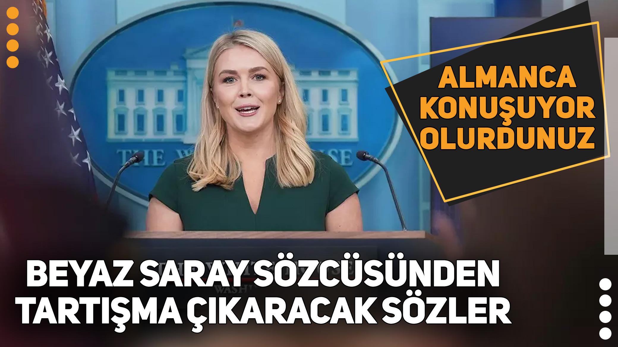 Beyaz Saray sözcüsünden tartışma yaratacak açıklama: "Fransızlar Almanca konuşuyor olurdu