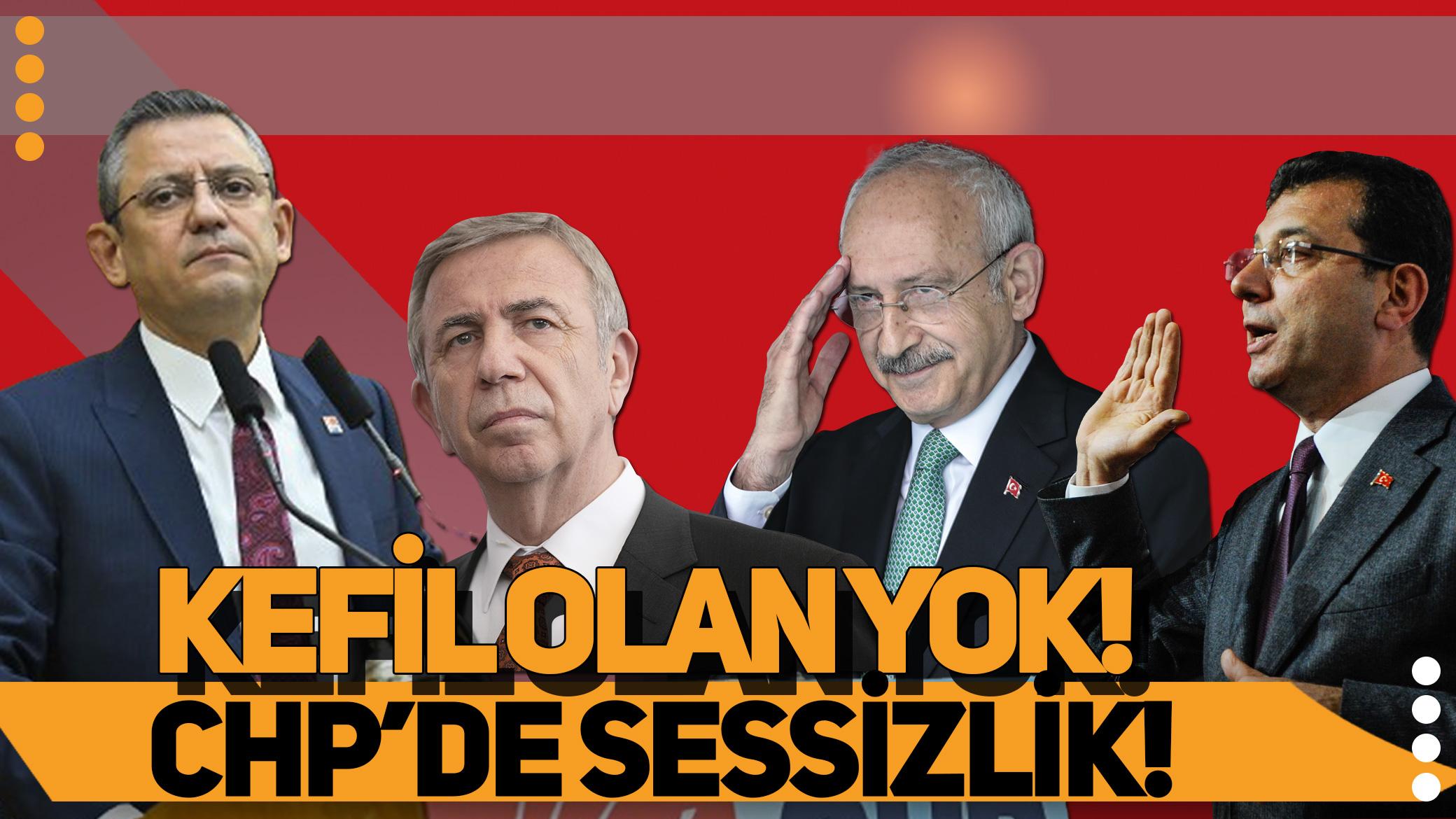 CHP'de sessizlik! Pozisyon peşindekiler endişeli: İmamoğlu için ne kefil olan var ne de aklanıyor diyen