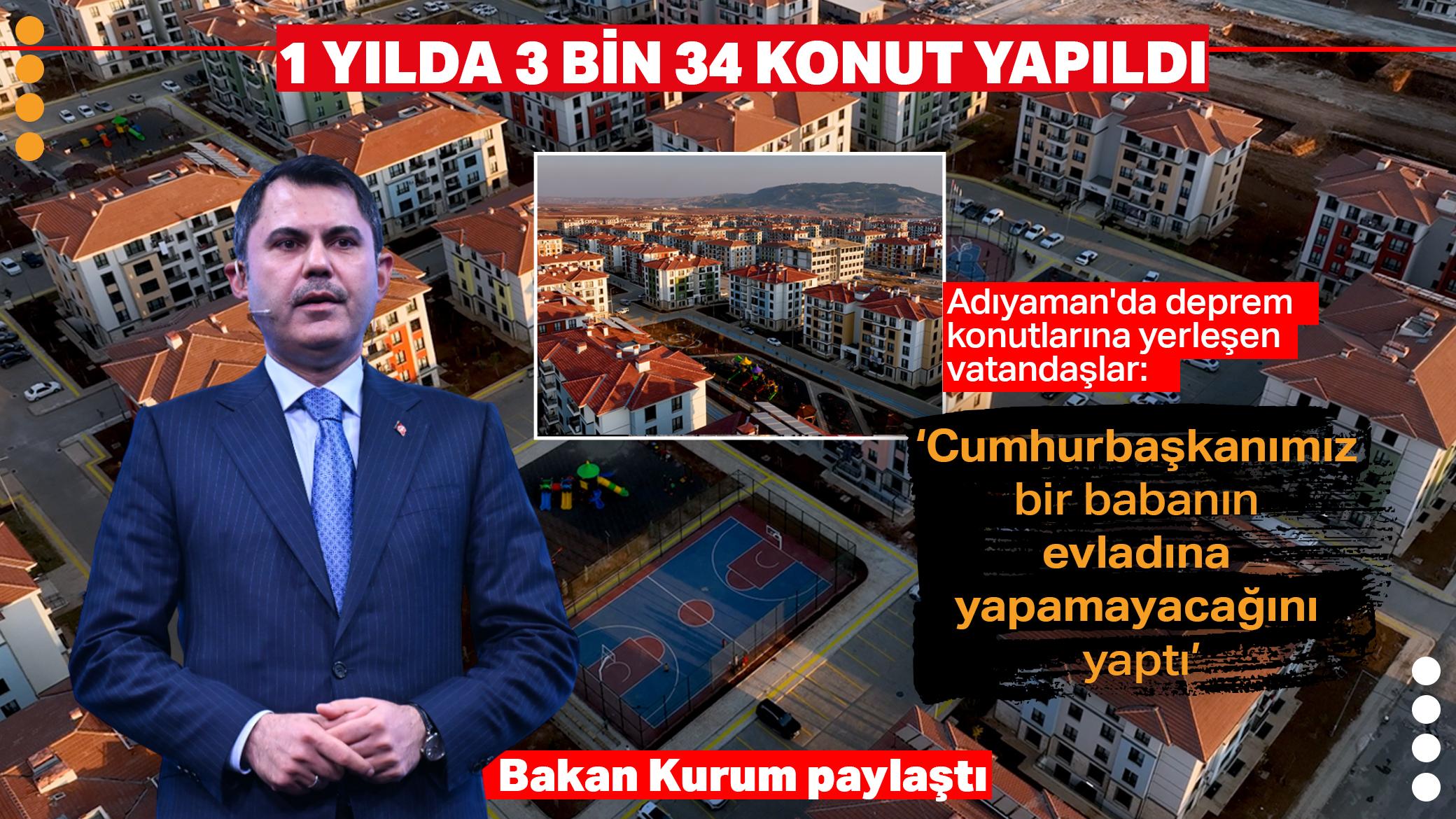 1 yılda 3 bin 34 konut! Adıyaman'da deprem konutlarına yerleşen vatandaşlar: Cumhurbaşkanımız bir babanın evladına yapamayacağını yaptı