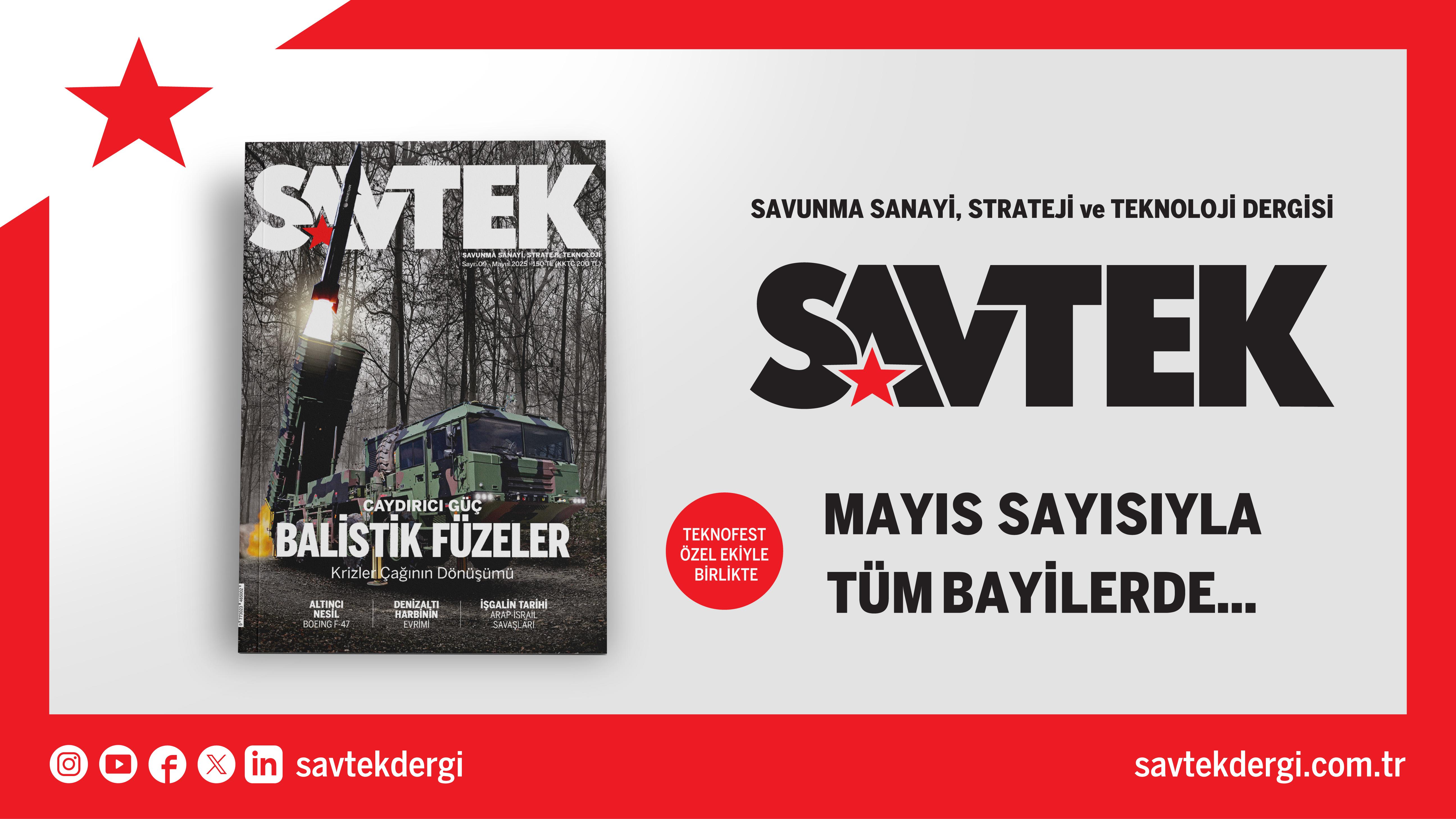 SAVTEK Dergi Mayıs sayısı çıktı!