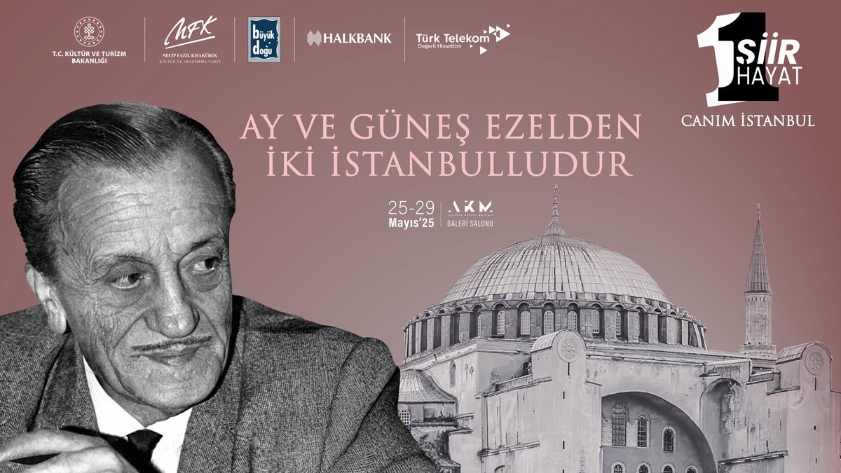 Necip Fazıl'ın dünyasına dijital bir yolculuk: “Canım İstanbul” sergisi Cumhurbaşkanı Erdoğan'ın katılımıyla açılıyor