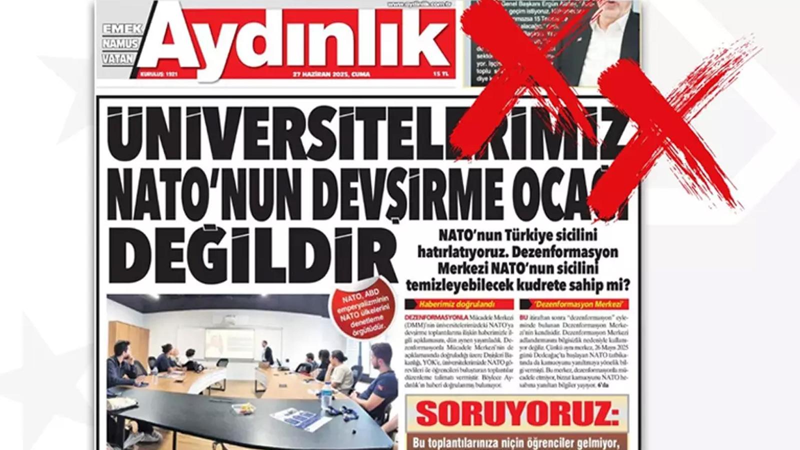 Aydınlık'tan ''devşirme'' iftirası! ''NATO karargahı'' iddiasına yalanlama