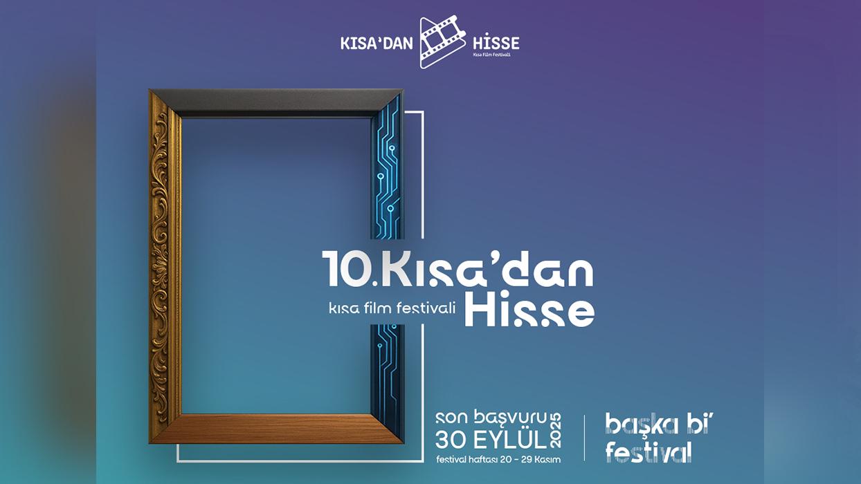 Kısa'dan Hisse Kısa Film Festivali'ne başvurular başladı! 10. yıla özel 10 günlük festival