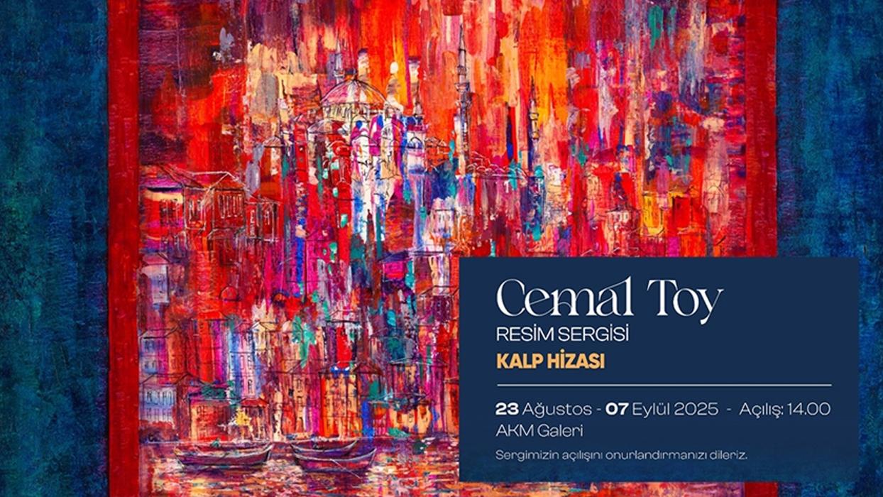 Ressam Cemal Toy'un "Kalp Hizası" sergisi 23 Ağustos'ta AKM'de açılacak