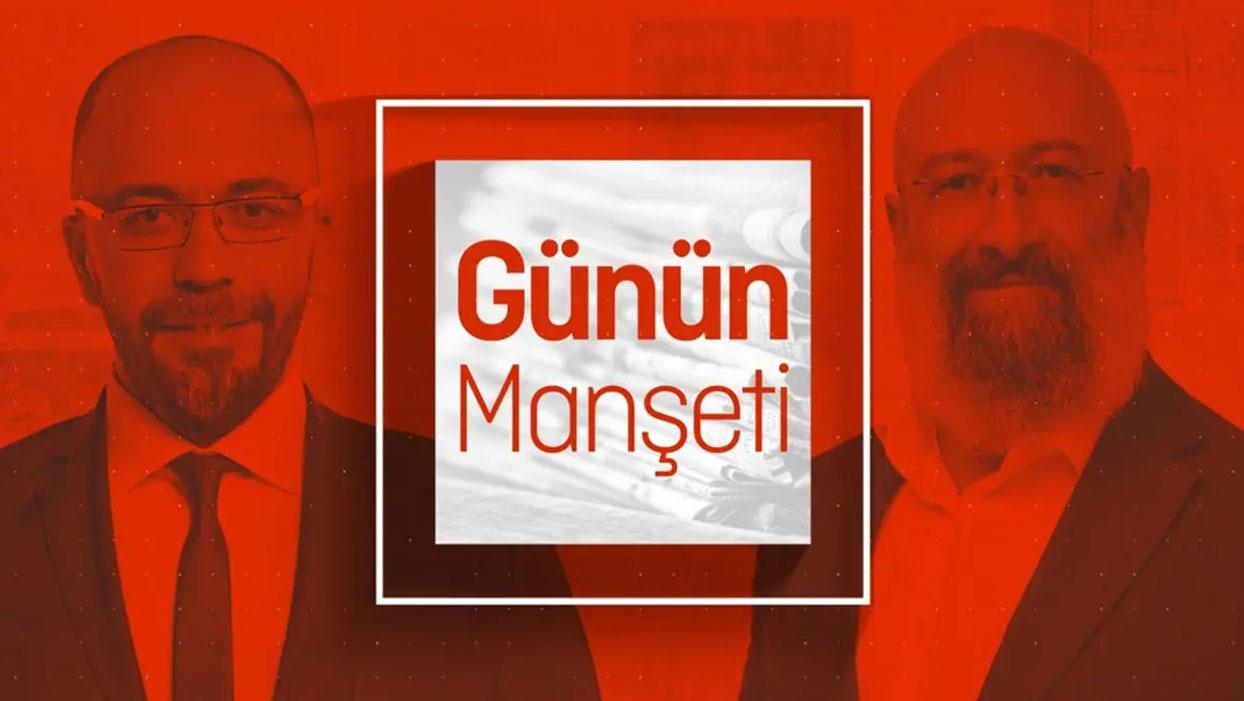 Günün Manşeti | 29 Ağustos 2025