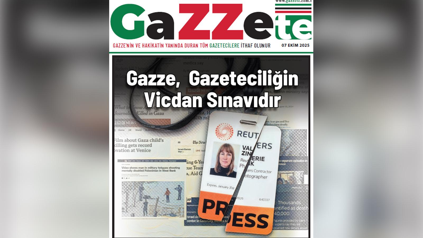 Gazze'nin sesi olan tüm gazeteciler adına... Gazzete'nin üçüncü sayısı yayında