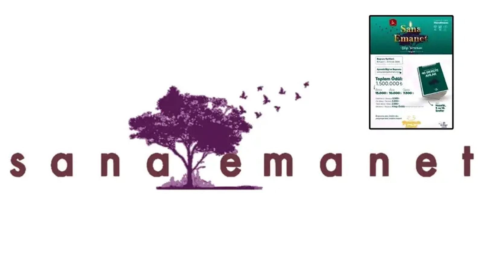 Ensar Vakfı 'Sana Emanet' yarışması başvuruları başladı