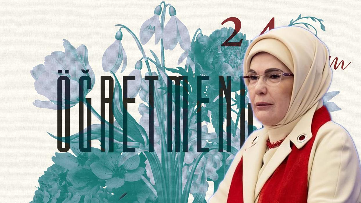 Emine Erdoğan'dan "24 Kasım Öğretmenler Günü" mesajı