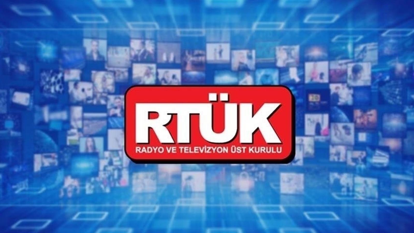RTÜK'ten 3 televizyon kanalı ve 2 radyoya ceza