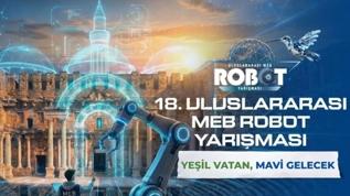 18. Uluslararası MEB Robot Yarışması 6-8 Mayıs'ta düzenlenecek