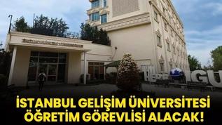 İstanbul Gelişim Üniversitesi Öğretim Görevlisi alacak!