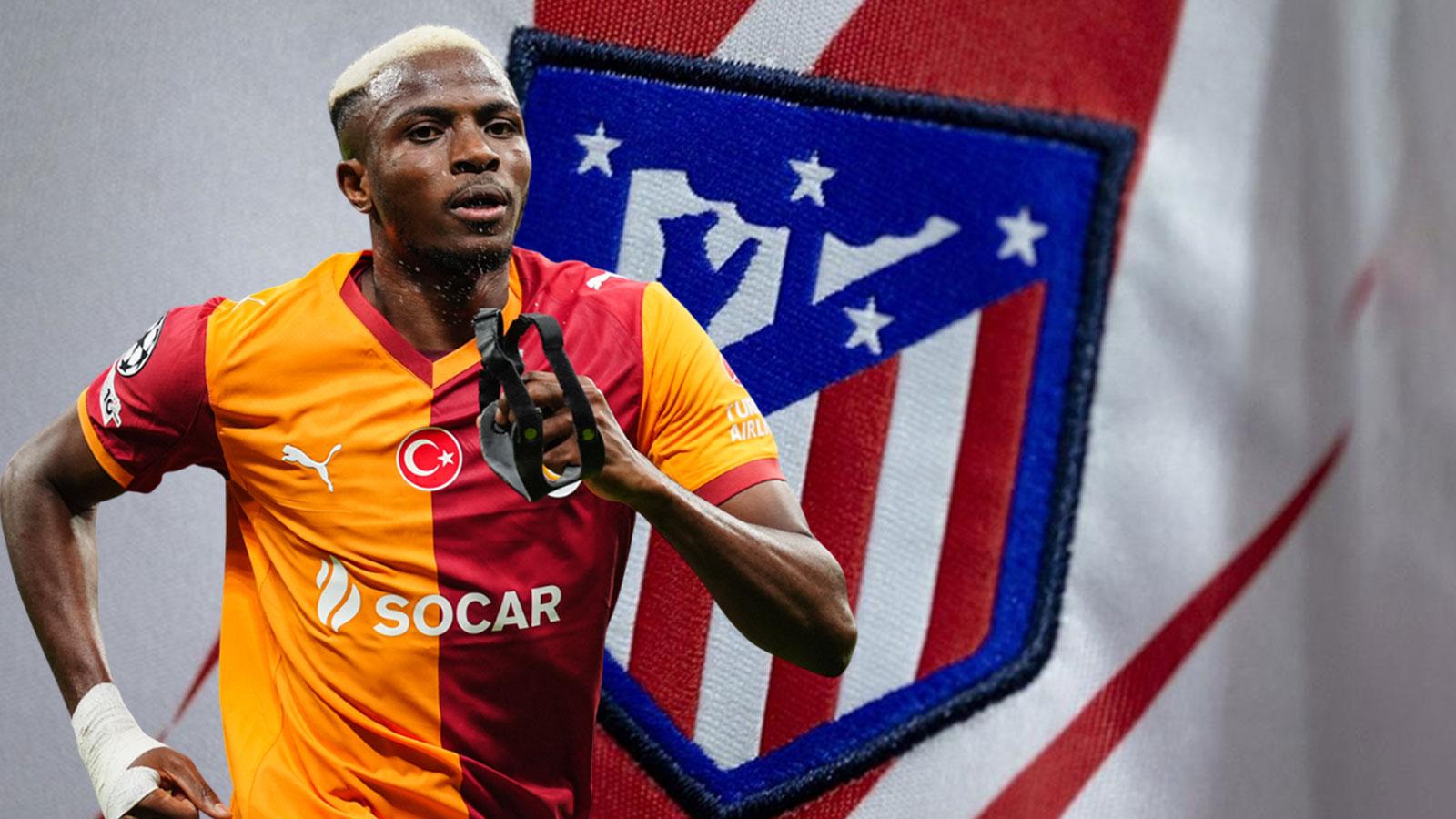 Galatasaray'ın yıldızı Osimhen, Atletico Madrid'in radarında