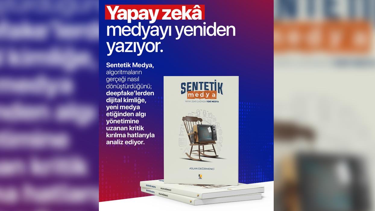 Çok Katmanlı Yeni Medya Düzeni: Sentetik Medya Raflarda