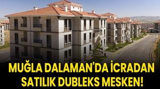 Muğla Dalaman'da icradan satılık dubleks mesken!