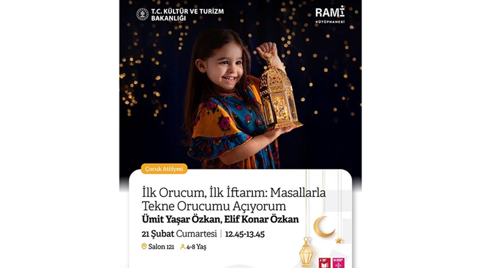 Rami Kütüphanesi'nde çocuklara özel "İlk Orucum, İlk İftarım" etkinliği düzenlenecek