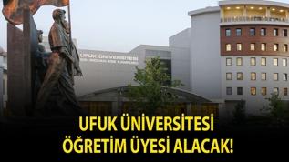 Ufuk Üniversitesi Öğretim Üyesi Alacak!