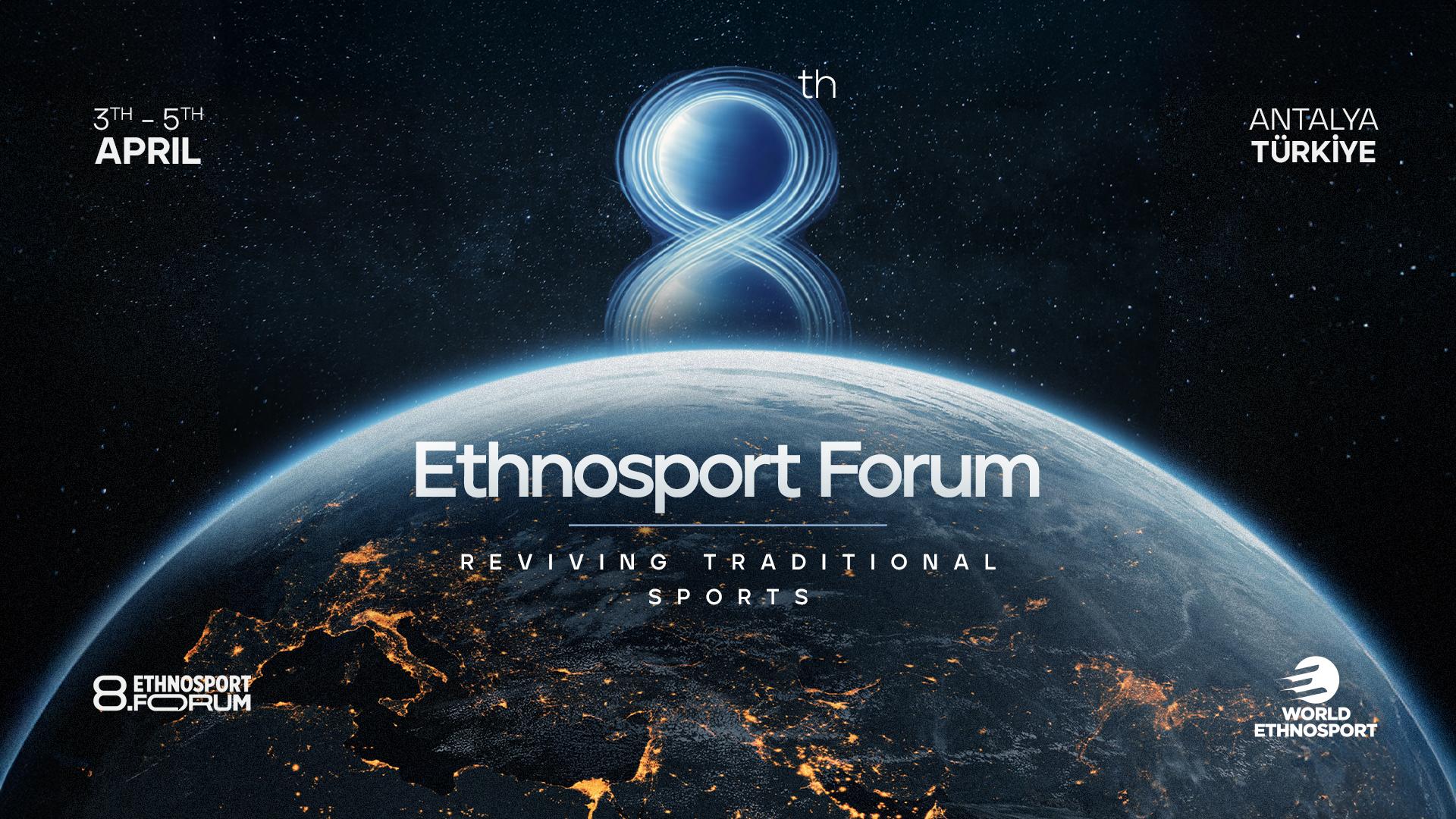 8. Etnospor Forumu Antalya'da Gerçekleştirilecek