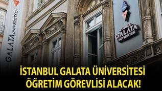 İstanbul Galata Üniversitesi Öğretim Görevlisi alacak!