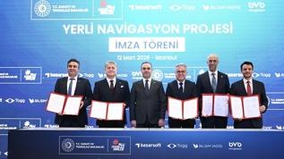 Türkiye'nin ilk yerli navigasyon sisteminde imzalar atıldı