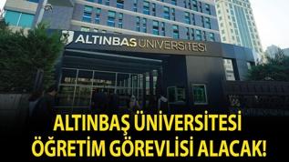 Altınbaş Üniversitesi Öğretim Görevlisi alacak!