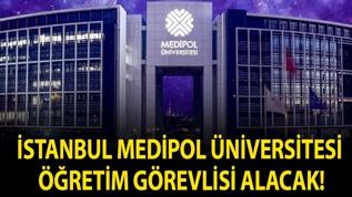 İstanbul Medipol Üniversitesi Öğretim Görevlisi alacak!