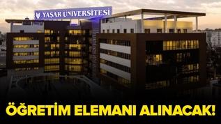 Yaşar Üniversitesi Öğretim Elemanı alacak!