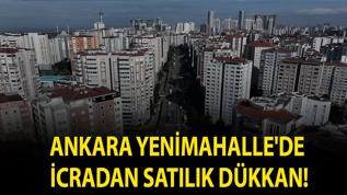 Ankara Yenimahalle'de icradan satılık dükkan!